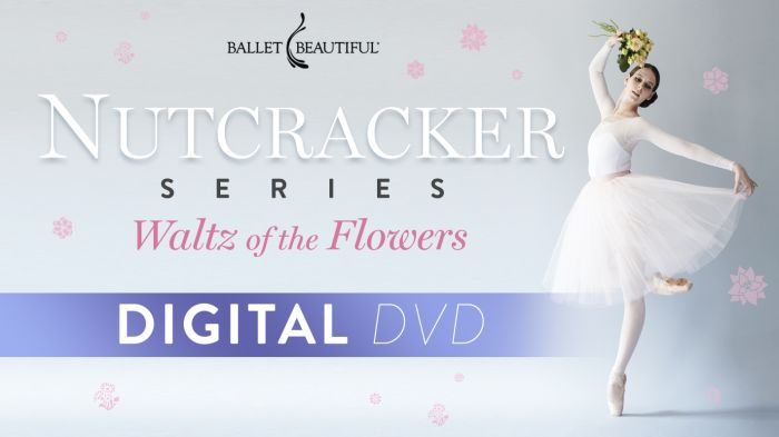 featured_image_Nutcracker Series, Waltz of the Flowers Digital DVD!