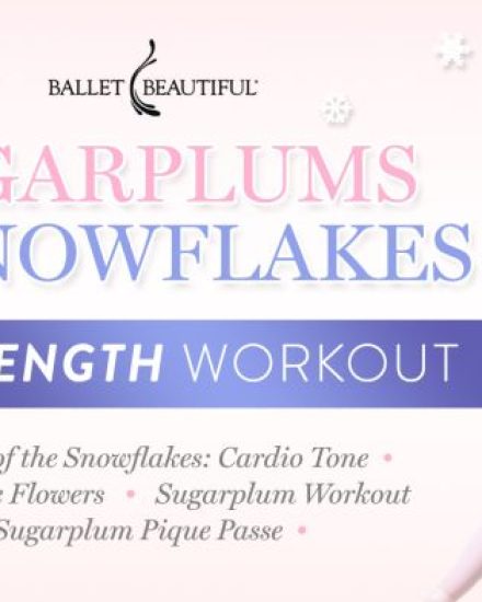 featured_image_Sugarplums & Snowflakes Full-Length Workout